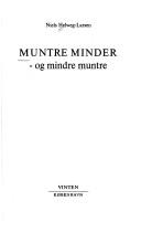 Muntre minder--og mindre muntre