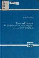 Form und Funktion des Schuldramas im 16. Jahrhundert