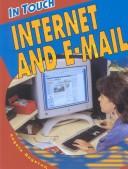 Internet and E-mail