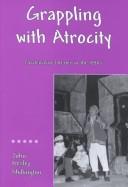 Grappling with atrocity