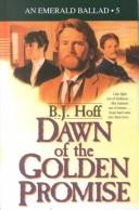 Dawn of the golden promise