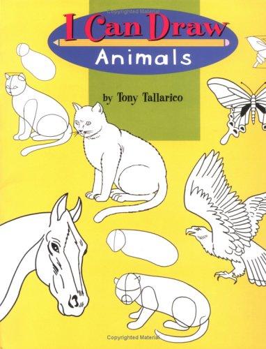 I Can Draw Animals (I Can Draw Series)