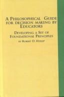 A philosophical guide for decision making by educators