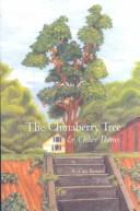 The chinaberry tree & other poems