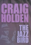 The jazz bird