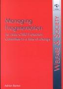 Managing fragmentation