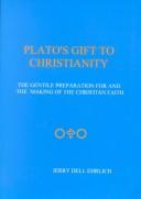 Plato's gift to Christianity