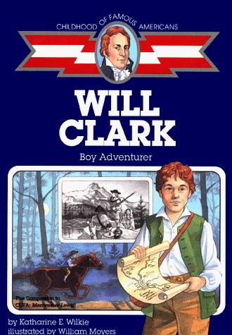 Will Clark, boy adventurer