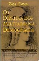 Os direitos dos militares na democracia