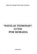 "Favelas teimosas"