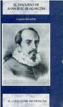 El discurso de Juan Ruiz de Alarcón
