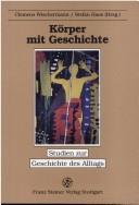 Körper mit Geschichte