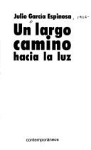 Un Largo camino hacia la luz