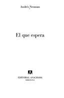 El que espera