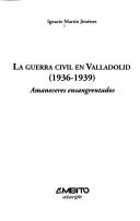 La guerra civil en Valladolid, 1936-1939
