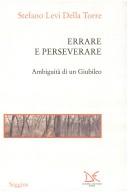 Errare e perseverare