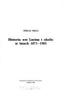 Historia wsi Luzina i okolic w latach 1871-1985
