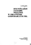 Dolnośląskie Zagłębie Węglowe w organizmie gospodarczym PRL