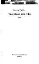 Yö aukeaa kuin vilja