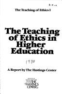 The teaching of ethics in higher education