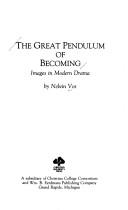 The great pendulum of becoming