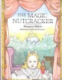 The magic nutcracker