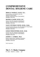 Comprehensive dental hygiene care