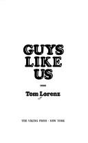 Guys like us