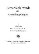 Remarkable words with astonishing origins