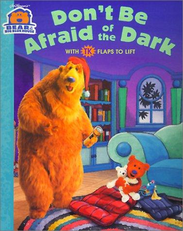 Don't be afraid of the dark