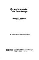 Computer-Assisted Data Base Design