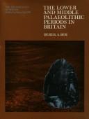 The Lower and Middle Palaeolithic periods in Britain