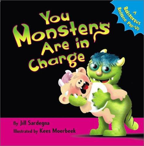 You monsters are in charge