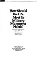 How should the U.S. meet its military manpower needs?