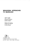 Behavioral approaches to neurology
