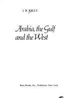 Arabia, the Gulf, and the West