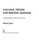 Cocaine fiends and Reefer madness