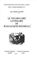 Le vocabulaire littéraire de Jean-Jacques Rousseau
