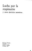 Lucha por la respiración y otros ejercicios narrativos