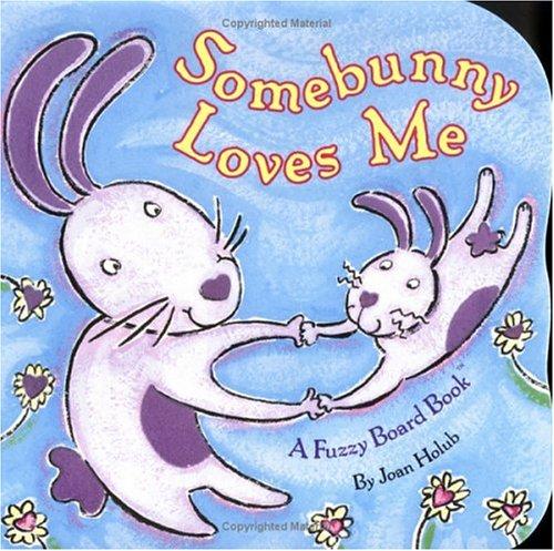 Somebunny Loves Me