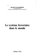 Le système ferroviaire dans le monde