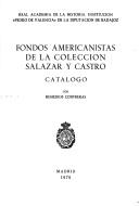 Fondos americanistas de la Colección Salazar y Castro