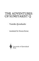The adventures of Sumiyakist Q