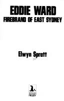Eddie Ward, firebrand of East Sydney