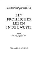 Ein fröhliches Leben in der Wüste
