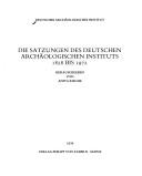 Die Satzungen des Deutschen Archäologischen Instituts