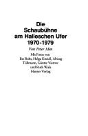Die Schaubühne am Halleschen Ufer 1970-1979