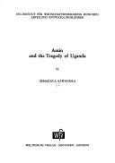 Amin and the tragedy of Uganda