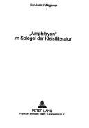 "Amphitryon" im Spiegel der Kleistliteratur