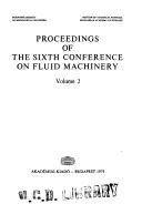 Proceedings of the Sixth Conference on Fluid Machinery